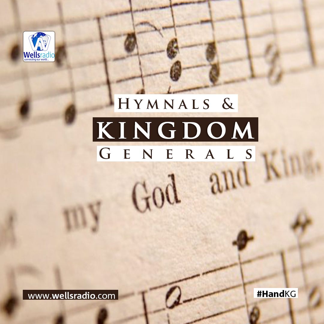 Hymnals And Kingdom Generals Ep5 – Nathaniel Bassey